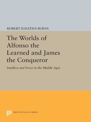cover image of The Worlds of Alfonso the Learned and James the Conqueror